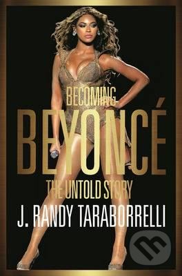 Becoming Beyoncé (The Untold Story)