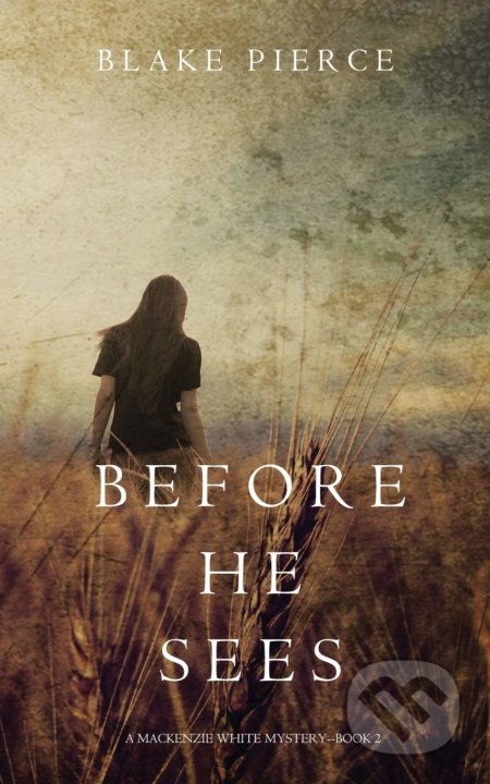 Before he Sees