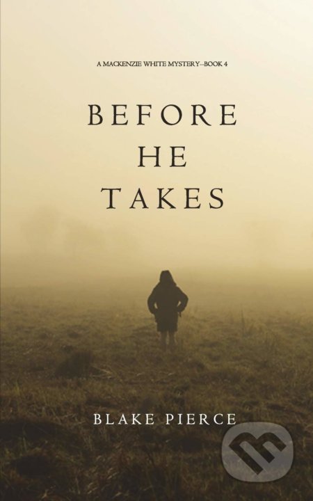 Before He Takes