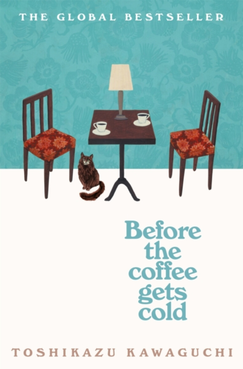 Before the Coffee Gets Cold - Tošikazu Kawaguči
