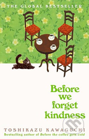 Before We Forget Kindness