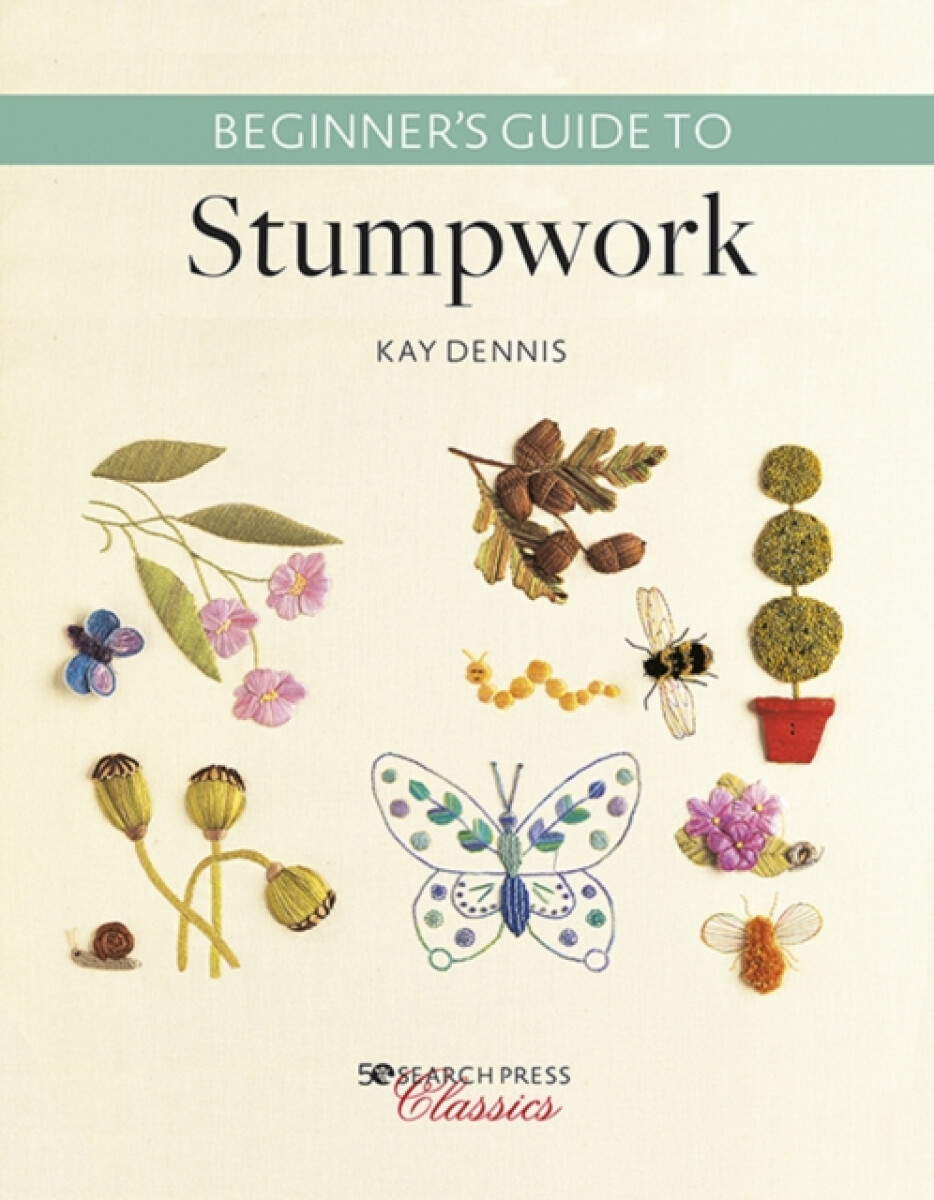 Beginnerâ€™s Guide to Stumpwork