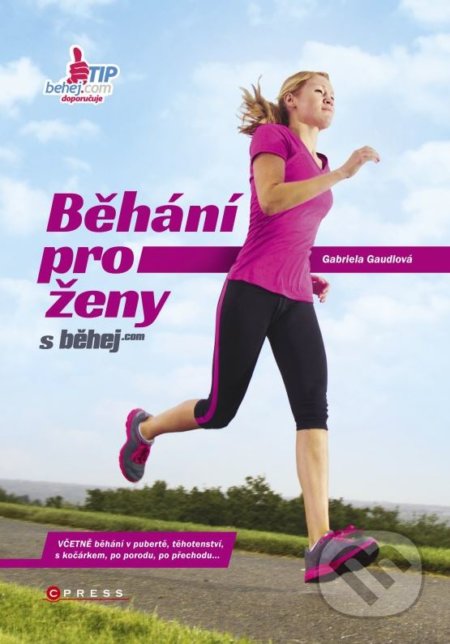 Běhání pro ženy (s Běhej.com)
