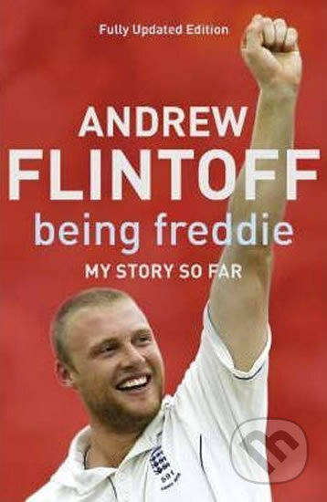 Being Freddie: My Story So Far