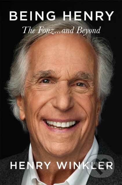 Being Henry (The Fonz . . . and Beyond)