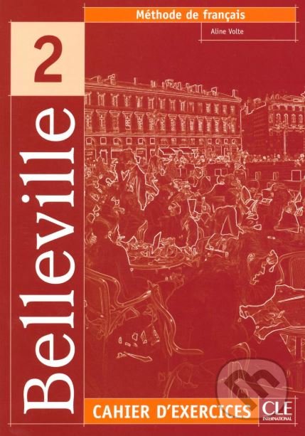 Belleville 2: Cahier d'exercices