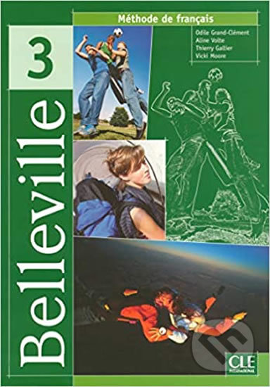 Belleville 3: Livre de l´éleve