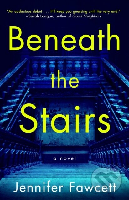 Beneath the Stairs (A Novel)