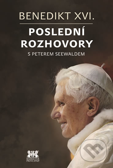 Benedikt XVI. - Poslední rozhovory