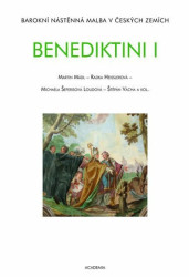 Benediktini I. a II. (Barokní nástěnná malba v českých zemích) - kniha z kategorie Malířství