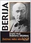 Berija - Druhý muž Stalinovy diktatury