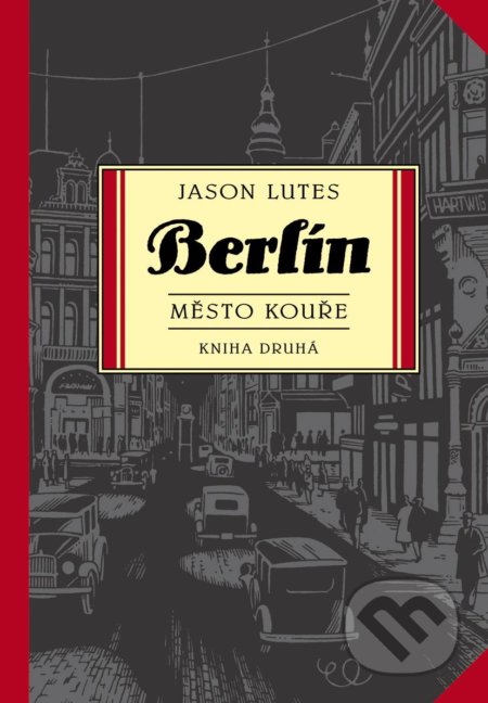Berlín - Město kouře (Kniha druhá)