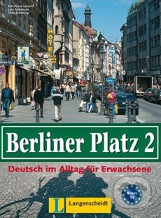 Berliner Platz Neu 2 - Lehr- und Arbeitsbuch