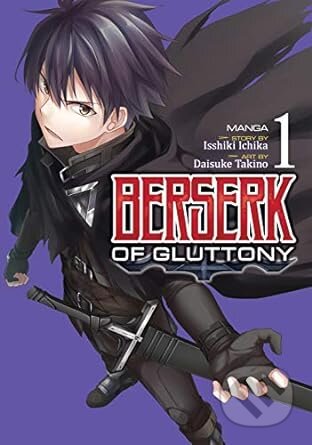 Berserk Of Gluttony Vol 1