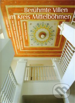 Berühmte Villen im Kreis Mittelböhmen