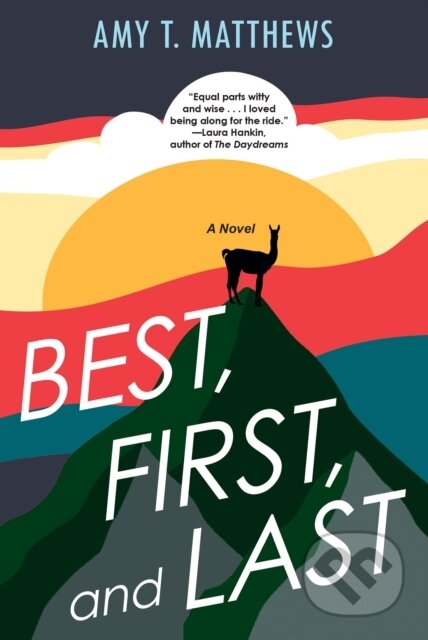 Best, First, and Last