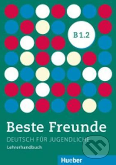 Beste Freunde B1/2: Lehrerhandbuch