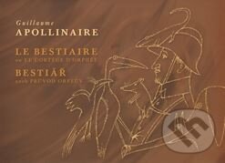 Bestiář aneb průvod Orfeův / Le Bestiaire ou Le Cortége D´Orphée