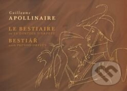 Bestiář aneb průvod Orfeův / Le Bestiaire ou Le Cortége D´Orphée