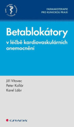 Betablokátory v léčbě kardiovaskulárních onemocnění - kniha z kategorie Farmakologie a fytoterapie
