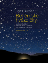 Betlémské hvězdičky (Nejsnazší lidové vánoční písně a koledy pro klavír na dvě ruce) - kniha z kategorie Noty