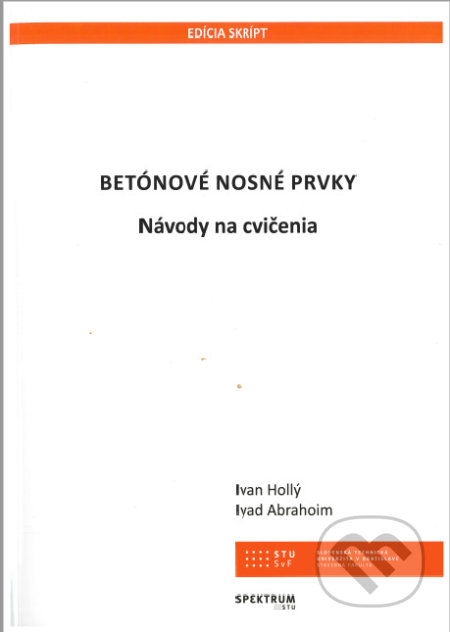 Betónové nosné prvky (Návody na cvičenia)