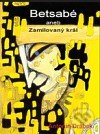 Betsabé (aneb Zamilovaný král)