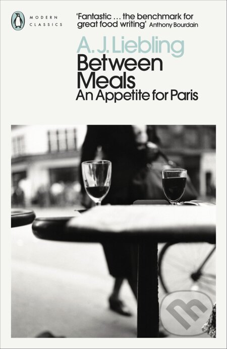 Between Meals (An Appetite for Paris)