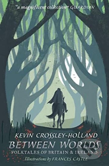 Between Worlds (Folktales of Britain and Ireland)