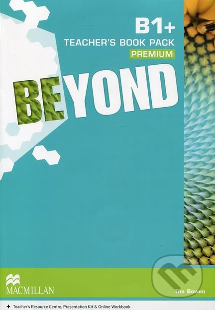Beyond B1+: Teacher's Book Premium Pack