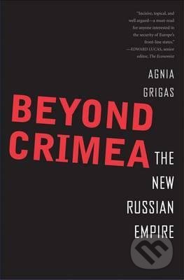 Beyond Crimea (The New Russian Empire)