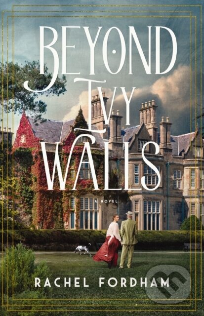 Beyond Ivy Walls (A Novel)