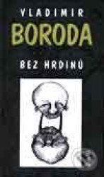 Bez hrdinů