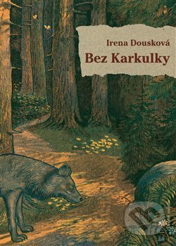 Bez Karkulky