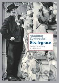 Bez legrace (Sentence, aforismy a magorismy)