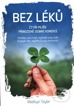 Bez léků (Čtyři pilíře přirozeně dobré kondice)