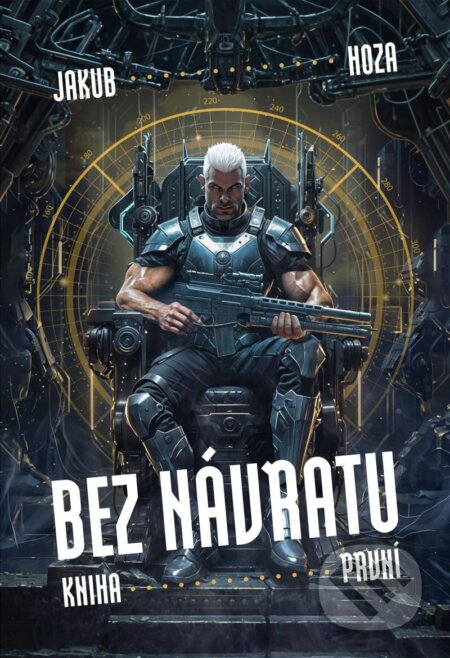 Bez návratu: kniha první