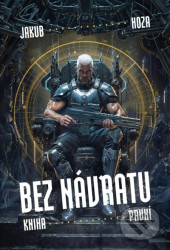 Bez návratu: kniha první