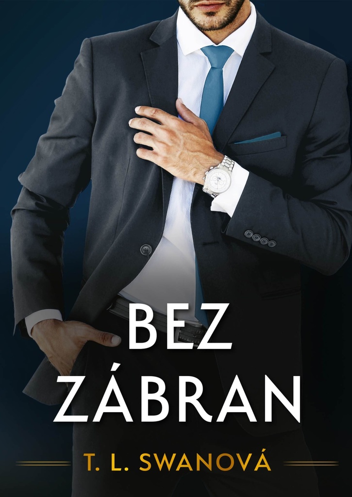 Bez zábran (3. diel)