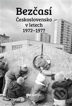 Bezčasí (Československo v letech 1972–1977)