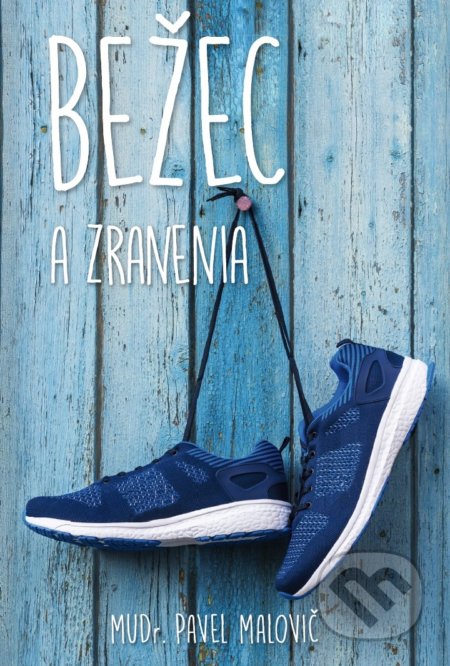 Bežec a zranenia