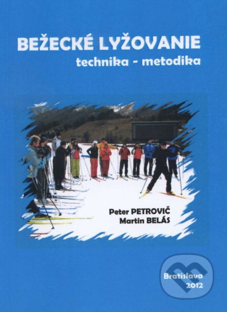 Bežecké lyžovanie (Technika - metodika)