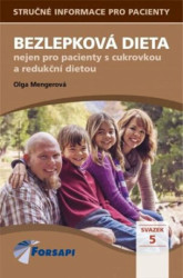 Bezlepková dieta nejen pro pacienty s cukrovkou a redukční dietou - kniha z kategorie Diety a zdravá výživa