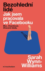 Bezohlední lidé - Sarah Wynn-Williams