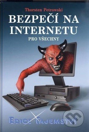 Bezpečí na internetu (Pro všechny)