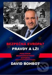 Bezpečná Evropa?! (Pravdy a Lži)