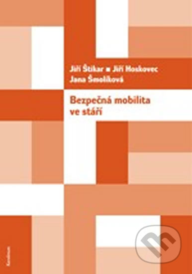 Bezpečná mobilita ve stáří