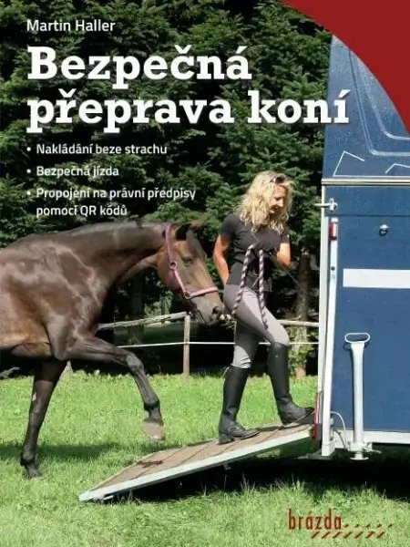 Bezpečná přeprava koní - Martin Haller