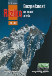 Bezpečnost a riziko na skále a ledu III.