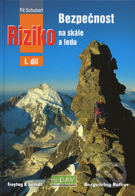 Bezpečnost a riziko na skále, sněhu a ledu